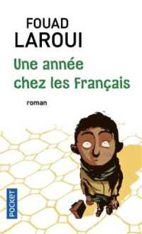 UNE ANNEE CHEZ LES FRANCAIS (ROMAN CONTEMPOR)