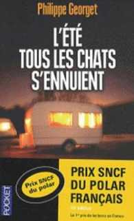 L'ETE TOUS LES CHATS S'ENNUIENT (THRILLER)