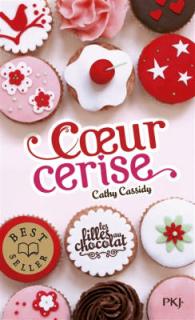 LES FILLES AU CHOCOLAT - TOME 1 COEUR CERISE - VOL01 (FILLES)