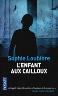 L'ENFANT AUX CAILLOUX (THRILLER)