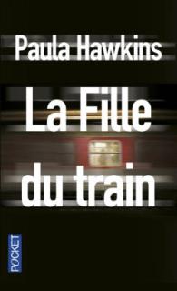 LA FILLE DU TRAIN (THRILLER)