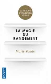 近藤麻理恵『人生がときめく片づけの魔法』（仏訳）<br>LA MAGIE DU RANGEMENT (EVOL - DEV'T PERSONN)
