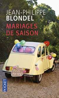 MARIAGES DE SAISON (ROMAN CONTEMPOR)