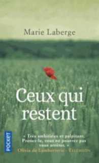 CEUX QUI RESTENT (ROMAN CONTEMPOR)