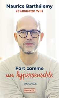 FORT COMME UN HYPERSENSIBLE (EVOL - DEV'T PERSONN)