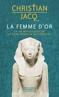 LA FEMME D'OR (ROMAN CONTEMPOR)