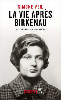 LA VIE APRES BIRKENAU (DOC RECIT ESSAI)