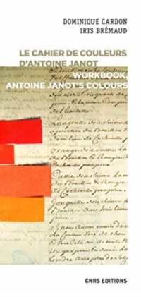 LE CAHIER DE COULEURS D'ANTOINE JANOT