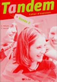 TANDEM NIVEAU 2 CAHIER D'EXERCICES