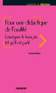POUR UNE DIDACTIQUE DE L'ORALITE - LIVRE (LANGUES ET DIDA)