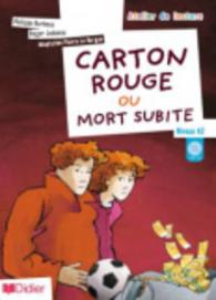 LECT.: CARTON ROUGE OU MORT SUBITE: LIVRE + CD 4748190