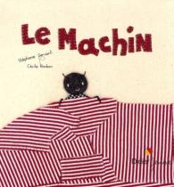 LE MACHIN - FORMAT GEANT (LES TOUT-CARTON)