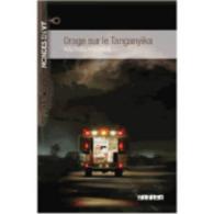 MONDES EN VF - ORAGE SUR LE TANGANYIKA - NIV. B1 - LIVRE + AUDIOS (MONDES EN VF)
