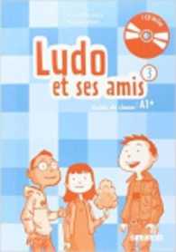 LUDO ET SES AMIS 3 (ED. 2015) - GUIDE PEDAGOGIQUE + 2 CD AUDIO (LUDO ET SES AMI)