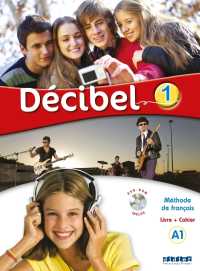 DECIBEL 1 (2019) - TOUT EN 1 - LIVRE + CAHIER + DVDROM (DECIBEL)
