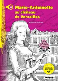MONDES EN VF - MARIE-ANTOINETTE AU CHATEAU DE VERSAILLES - NIV. A1 - LIVRE + AUDIOS (MONDES EN VF)