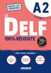 DELF 100% REUSSITE - NOUVELLES EPREUVES - T02 - LE DELF A2 100% REUSSITE - EDITION 2022-2023 - LIVRE (LE DELF - 100%)