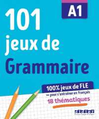 100% JEUX DE FLE - 101 JEUX DE GRAMMAIRE A1 - CAHIER DE JEUX (100% JEUX DE FL)