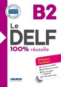 LE DELF B2 100% REUSSITE - EDITION 2016-2017 - LIVRE + CD MP3 (LE DELF 100% RE)