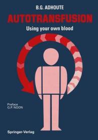 Autotransfusion : Using Your Own Blood （1991）