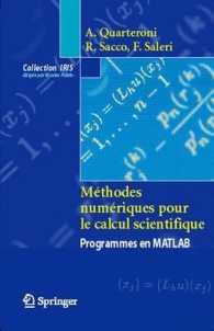 Ma(c)Thodes Numa(c)Riques Pour Le Calcul Scientifique : Programmes En MATLAB (Collection Iris)