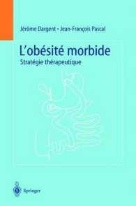 L'Obésité Morbide : Stratégie Thérapeutique （2002）