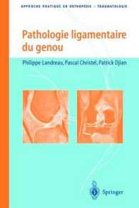 Pathologie Ligamentaire Du Genou (Approche Pratique En Orthopedie-traumatologie)