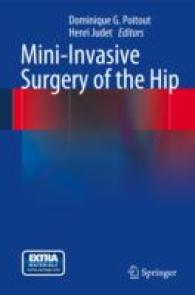 Mini-invasive Surgery of the Hip
