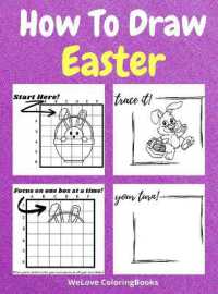 How to Draw Easter : A Step-by-Step Drawing and Activity Book for Kids to Learn to Draw Easter