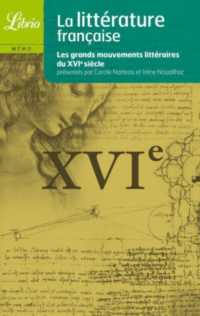 LITTERATURE FRANCAISE - LE XVIE SIECLE (LIBRIO)