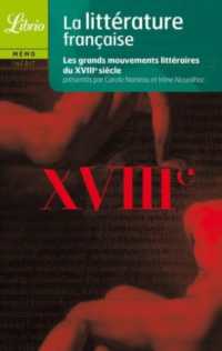 LITTERATURE FRANCAISE - LE XVIIIE SIECLE (LIBRIO)