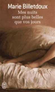 MES NUITS SONT PLUS BELLES QUE VOS JOURS (LITTERATURE)
