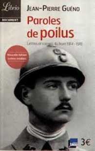ジャン＝ポール・ゲノ『戦地からのラブレター　第一次大戦従軍兵から、愛するひとへ』（原書）<br>PAROLES DE POILUS - LETTRES ET CARNETS DU FRONT (1914-1918) (LIBRIO)