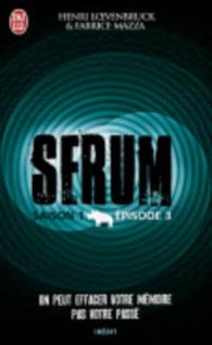 SERUM - VOL03 - SAISON 1 (POLICIER)