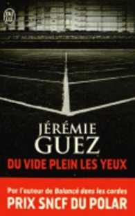 DU VIDE PLEIN LES YEUX (POLICIER)