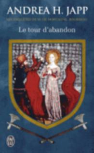 LE TOUR D'ABANDON (ROMANS HISTORIQUES F)