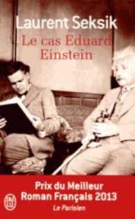 LE CAS EDUARD EINSTEIN (LITTERATURE FRANCAIS)