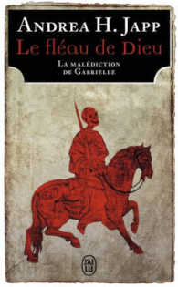 LE FLEAU DE DIEU (ROMANS HISTORIQUES F)