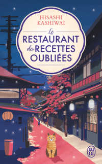 柏井壽『鴨川食堂』（フランス語訳）<br>LE RESTAURANT DES RECETTES OUBLIEES - VOL01 - EDITION BROCHEE (LITTERATURE)