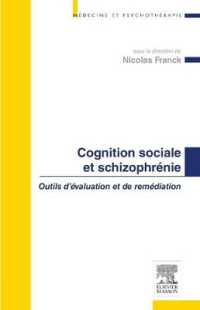 COGNITION SOCIALE ET SCHIZOPHRENIE - OUTILS D'EVALUATION ET DE REMEDIATION (MEDECINE ET PSY)