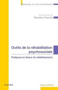 OUTILS DE LA REHABILITATION PSYCHOSOCIALE - PRATIQUES EN FAVEUR DU RETABLISSEMENT (MEDECINE ET PSY)