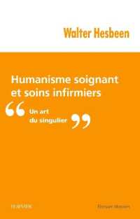 HUMANISME SOIGNANT ET SOINS INFIRMIERS - UN ART DU SINGULIER