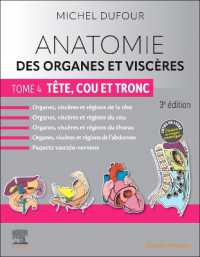ANATOMIE DES ORGANES ET VISCERES - TOME 4. TETE, COU ET TRONC - TETE COU ET TRONC