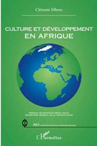 CULTURE ET DEVELOPPEMENT EN AFRIQUE (IREA (INSTITUT)
