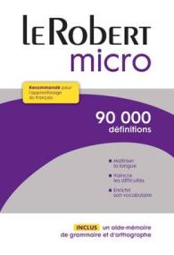 LeRobert Micro Dictionnaire D'Apprentissage du Francais