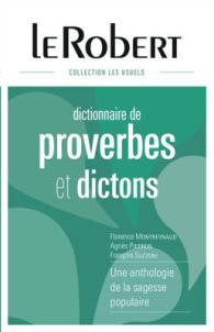 DICTIONNAIRE DE PROVERBES ET DICTONS - RELIE (PROVERBES DICTO)
