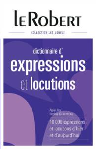 DICTIONNAIRE D'EXPRESSIONS ET LOCUTIONS - RELIE (EXPRESSIONS REL)