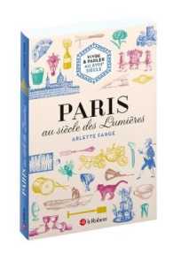 啓蒙の世紀のパリ<br>PARIS AU SIECLE DES LUMIERES - VIVRE ET PARLER AU XVIIIE SIECLE (VIVR PARLER 18E)