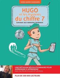 HUGO ET LES SECRETS DE LA MEMOIRE - COMMENT APPRENDRE POUR LA VIE