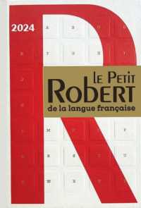 LE PETIT ROBERT DE LA LANGUE FRANCAISE 2024 / COLLECTIF